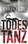 Margie Orford: Todestanz : Thriller (Ai7