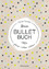 David Sinden: Mein Bullet Buch : Planen, David Sinden: Mein Bullet Buch : Planen,