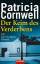 Patricia Cornwell: Der Keim des Verderbe