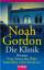 Noah Gordon: Die Klinik - bk2214