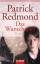 Patrick REDMOND: Das Wunschspiel . Roman