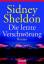 Sidney Sheldon: Die letzte Verschwörung.