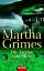 Martha Grimes, Cornelia C. Walter: Die T