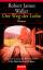 Waller, Robert J: Der Weg der Liebe - bk Waller, Robert J: Der Weg der Liebe - bk