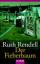 Ruth Rendell: Der Fieberbaum. Roman. Aus Ruth Rendell: Der Fieberbaum. Roman. Aus