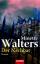 Minette Walters: Der Nachbar – Roman