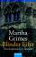 Martha Grimes: Blinder Eifer