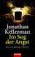 Jonathan Kellerman: Im Sog der Angst - E Jonathan Kellerman: Im Sog der Angst - E
