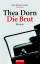 Thea Dorn: Die Brut : Roman. Goldmann ; 