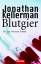 Jonathan KELLERMAN: Blutgier . Ein Alex-