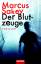 Marcus Sakey, Violeta Topalova: Der Blut