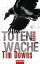 Tim Downs: Totenwache