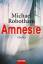 Michael Robotham: Amnesie : Psychothrill