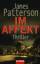 James Patterson: Im Affekt