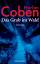 Harlan Coben: Das Grab im Wald - Thrille