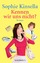 Sophie Kinsella: Kennen wir uns nicht? -