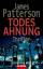 James Patterson: Todesahnung