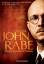 Erwin Wickert: John Rabe. Der gute Deuts