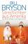 Bill Bryson: Streiflichter aus Amerika -