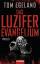 Tom Egeland: Das Luzifer Evangelium: Thr