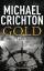 Michael Crichton: Gold - Pirate Latitude