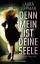 Laura Lippman: Denn mein ist deine Seele