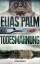 Elias Palm: Todesmahnung: Thriller