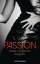 Passion. Leidenschaftlich begehrt: Passi Passion. Leidenschaftlich begehrt: Passi