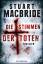 Stuart MacBride: Die Stimmen der Toten Stuart MacBride: Die Stimmen der Toten