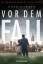 Noah Hawley: Vor dem Fall - Kriminalroma