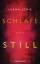 Luana Lewis: Schlafe still : Roman. Luan Luana Lewis: Schlafe still : Roman. Luan
