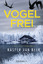 van Beek, Kasper: Vogelfrei - Spannungsr