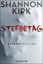 Shannon Kirk: Sterbetag (Mängelexemplar)