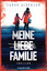 Sarah Alderson: Meine Liebe Familie - Th