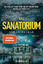 Sarah Pearse: Das Sanatorium: Thriller (