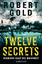 Robert Gold: Twelve Secrets - - Niemand 