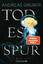 Andreas Gruber: Todesspur: Thriller (Maa