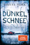 gebrauchtes Buch – Samuel Bjørk – Dunkelschnee – Bild 1