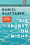 Daniel Glattauer: Die spürst du nicht | 