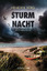 Hendrik Berg: Sturmnacht: Ein Nordsee-Kr