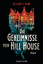 Elizabeth Hand: Die Geheimnisse von Hill