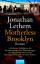 Jonathan Lethem: Motherless Brooklyn. Ro