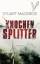 Stuart MacBride: Knochensplitter