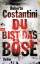 Roberto Costantini: Du bist das Böse