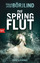 Die Springflut – Roman