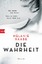 Melanie Raabe: Die Wahrheit - Thriller