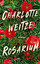 Charlotte Weitze: Rosarium / Roman / Cha