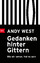 Andy West: Gedanken hinter Gittern | Wie