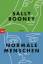 Sally Rooney: Normale Menschen