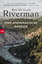 Ben McGrath: Riverman - Eine amerikanisc